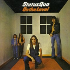 Status Quo - 1975 - On The Level